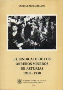 El sindicato de los obreros mineros de Asturias (1910-1930)